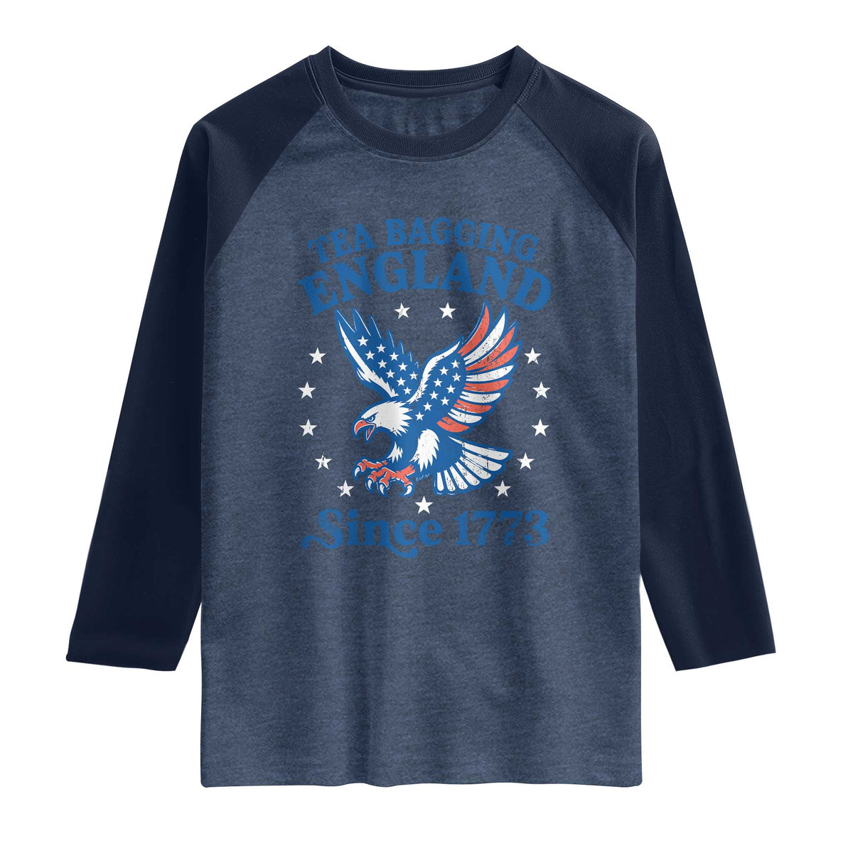 Tea Bagging England Since 1773 Raglan Shirt Patriotic Eagle 4th of July