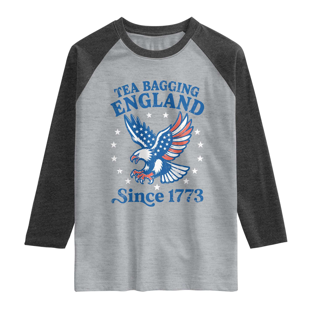 Tea Bagging England Since 1773 Raglan Shirt Patriotic Eagle 4th of July
