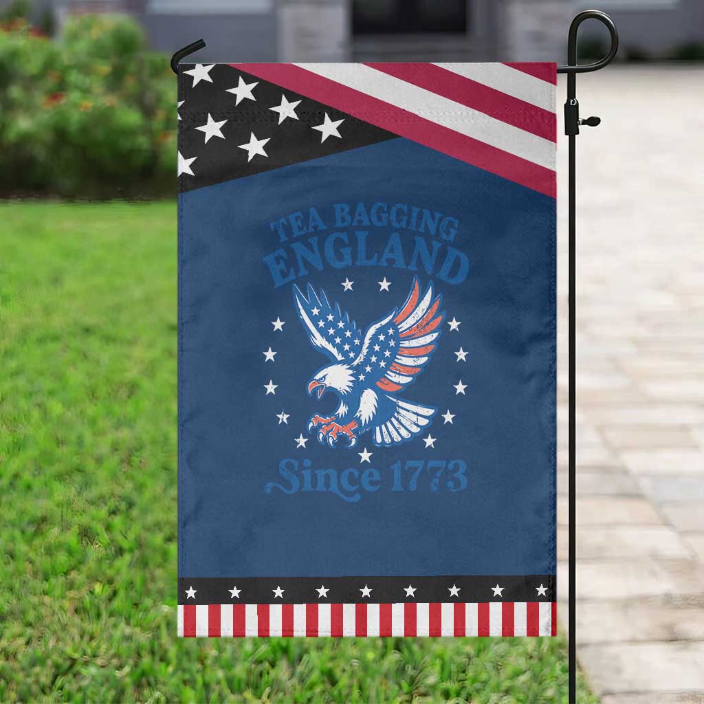 Tea Bagging England Since 1773 Patriotic Garden Flag Patriotic Eagle 4th of July