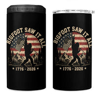 Bigfoot Saw It All 250 Years 1776 2026 4th of July 4 in 1 Can Cooler Tumbler