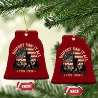Bigfoot Saw It All 250 Years 1776 2026 4th of July Ceramic Ornament