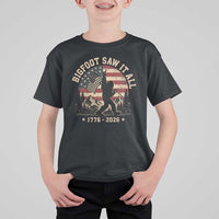 Bigfoot Saw It All 250 Years 1776 2026 4th of July T Shirt For Kid