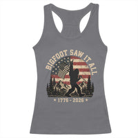 Bigfoot Saw It All 250 Years 1776 2026 4th of July Racerback Tank Top