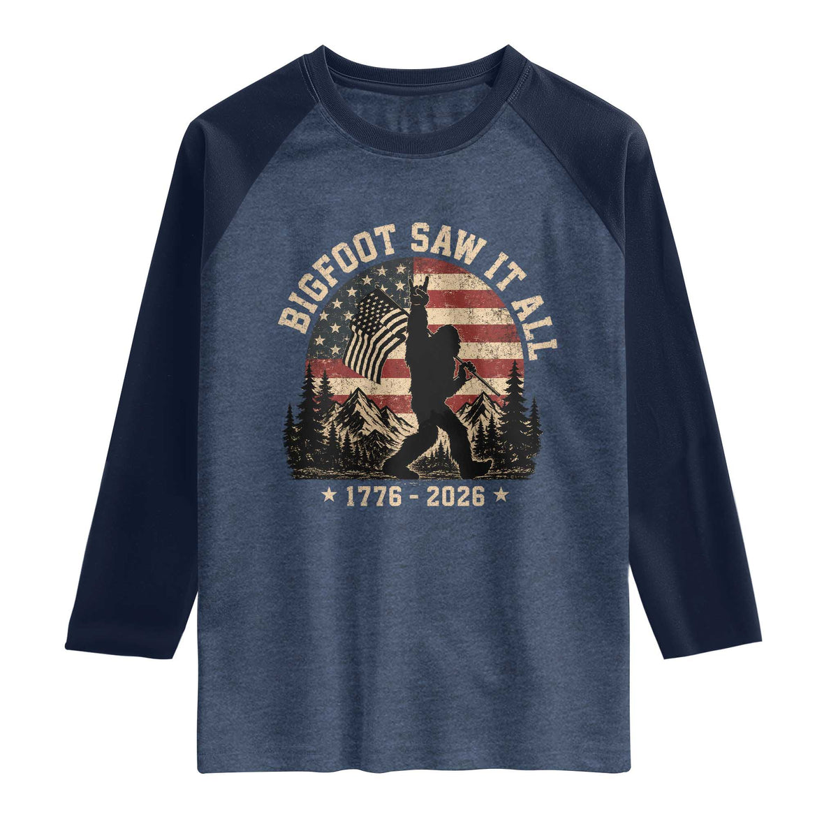 Bigfoot Saw It All 250 Years 1776 2026 4th of July Raglan Shirt