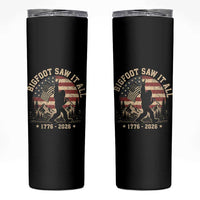 Bigfoot Saw It All 250 Years 1776 2026 4th of July Skinny Tumbler