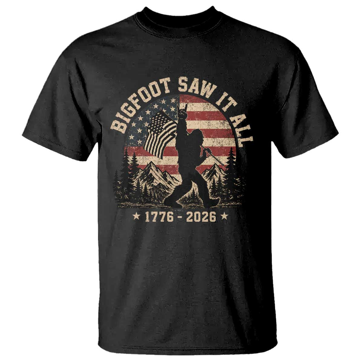 Bigfoot Saw It All 250 Years 1776 2026 4th of July T Shirt