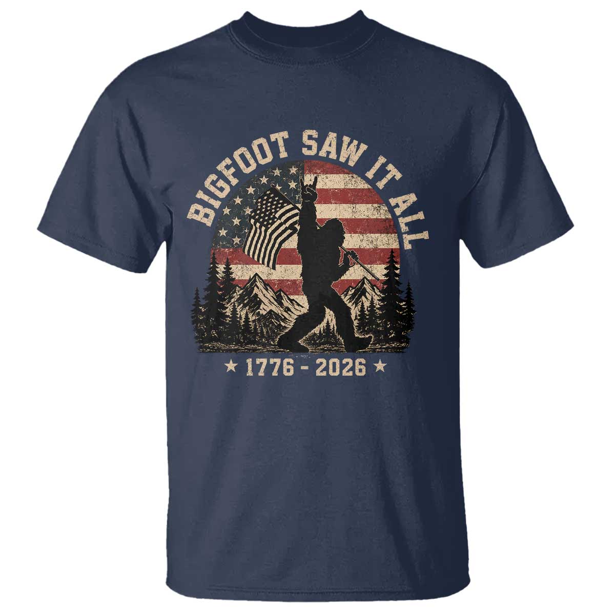 Bigfoot Saw It All 250 Years 1776 2026 4th of July T Shirt