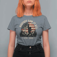 Bigfoot Saw It All 250 Years 1776 2026 4th of July T Shirt For Women