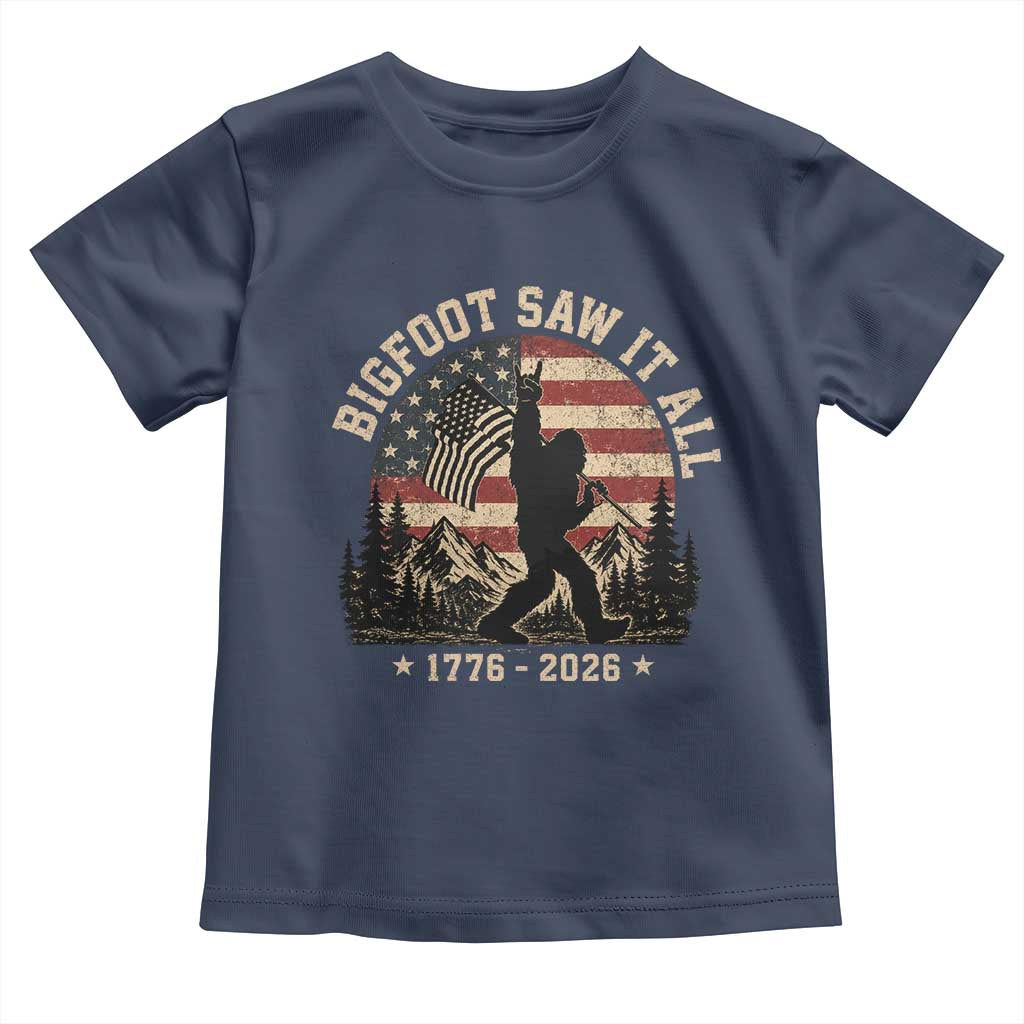Bigfoot Saw It All 250 Years 1776 2026 4th of July Toddler T Shirt