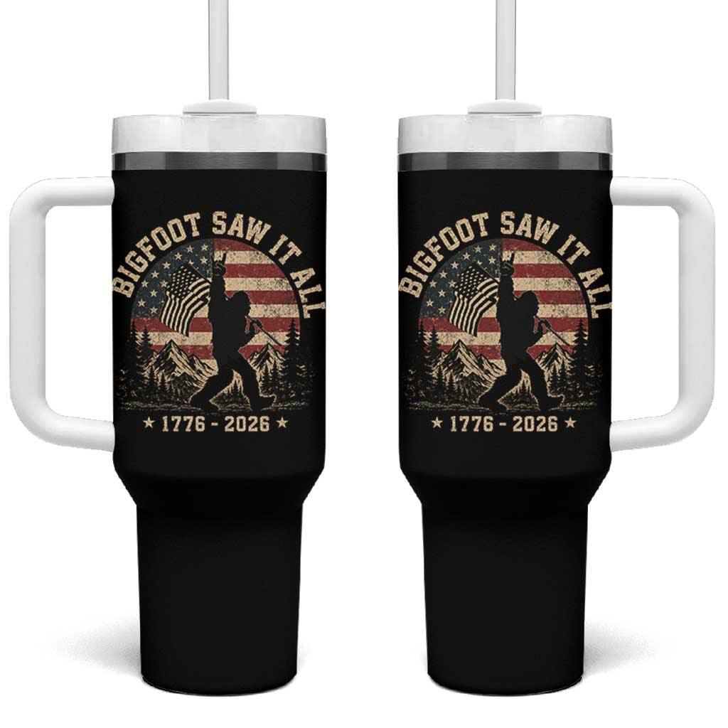 Bigfoot Saw It All 250 Years 1776 2026 4th of July Tumbler With Handle