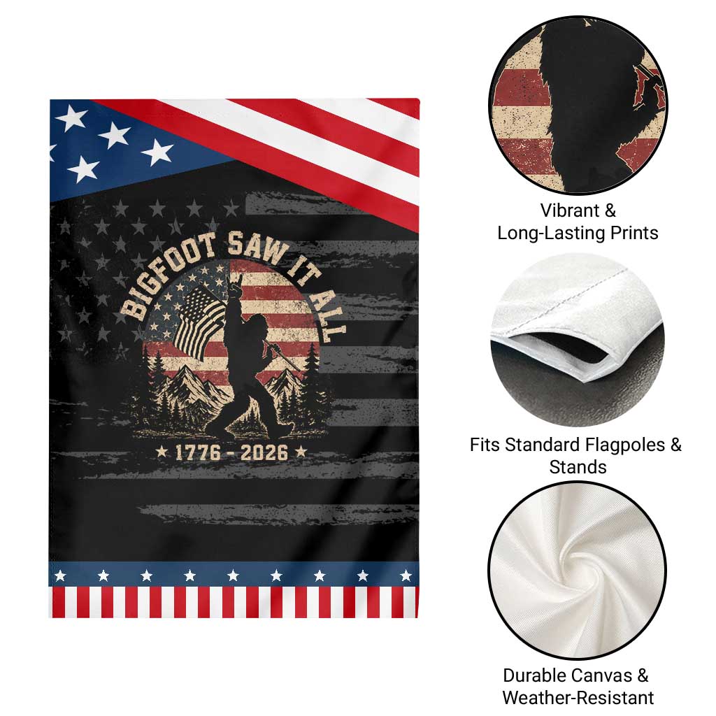 Bigfoot Saw It All 250 Years 1776 2026 4th of July Patriotic Garden Flag