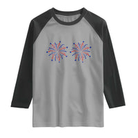 Funny Fireworks 4th of July Adult Humor Raglan Shirt Just Here for The Fireworks