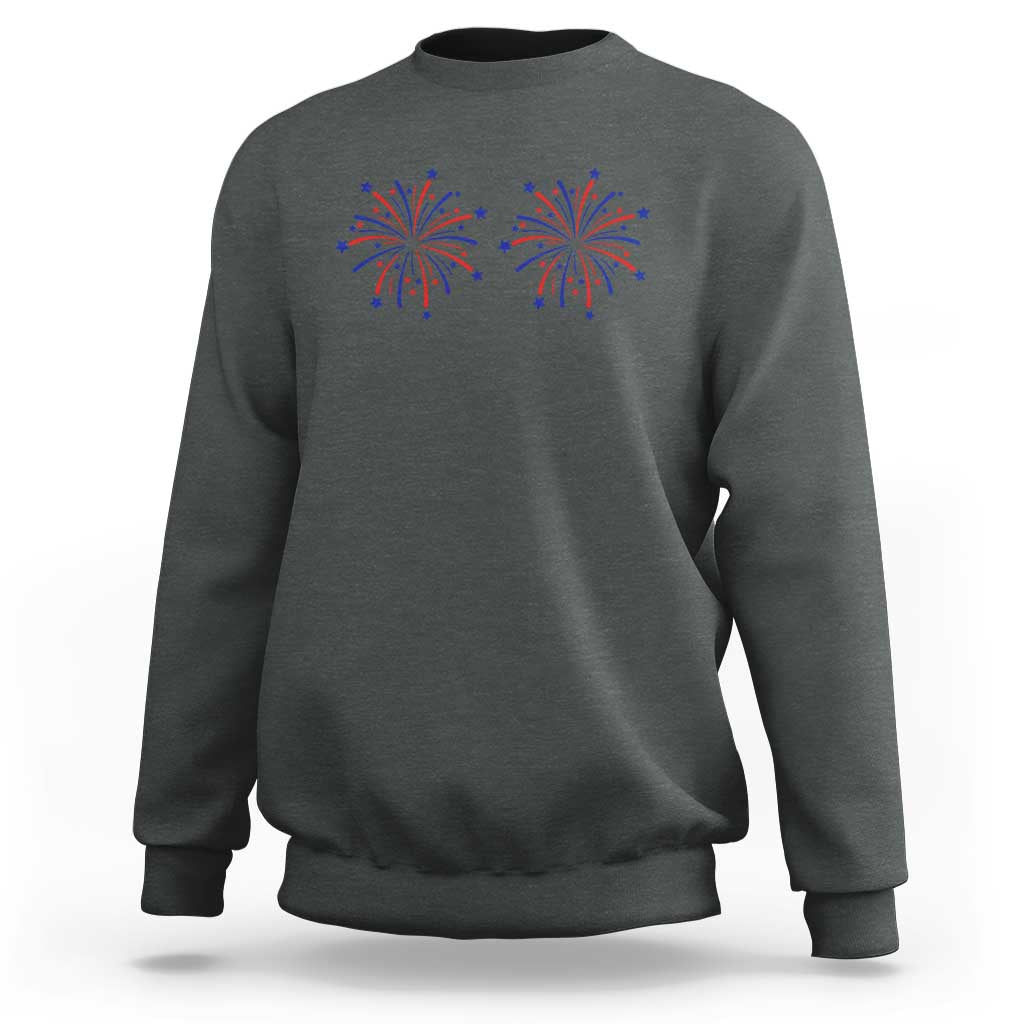 Funny Fireworks 4th of July Adult Humor Sweatshirt Just Here for The Fireworks
