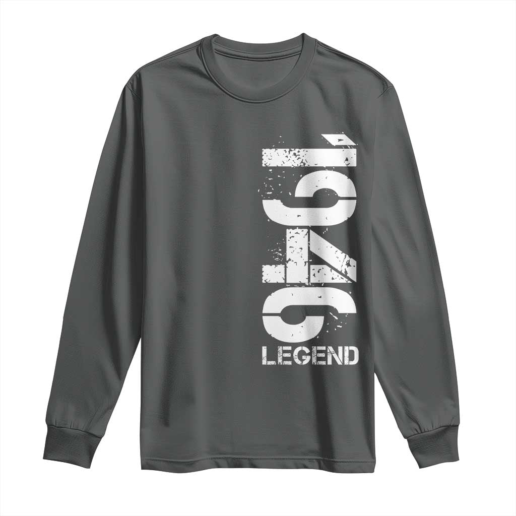 Vintage 1946 Legend Long Sleeve Shirt 80th Birthday Gifts Special Milestone