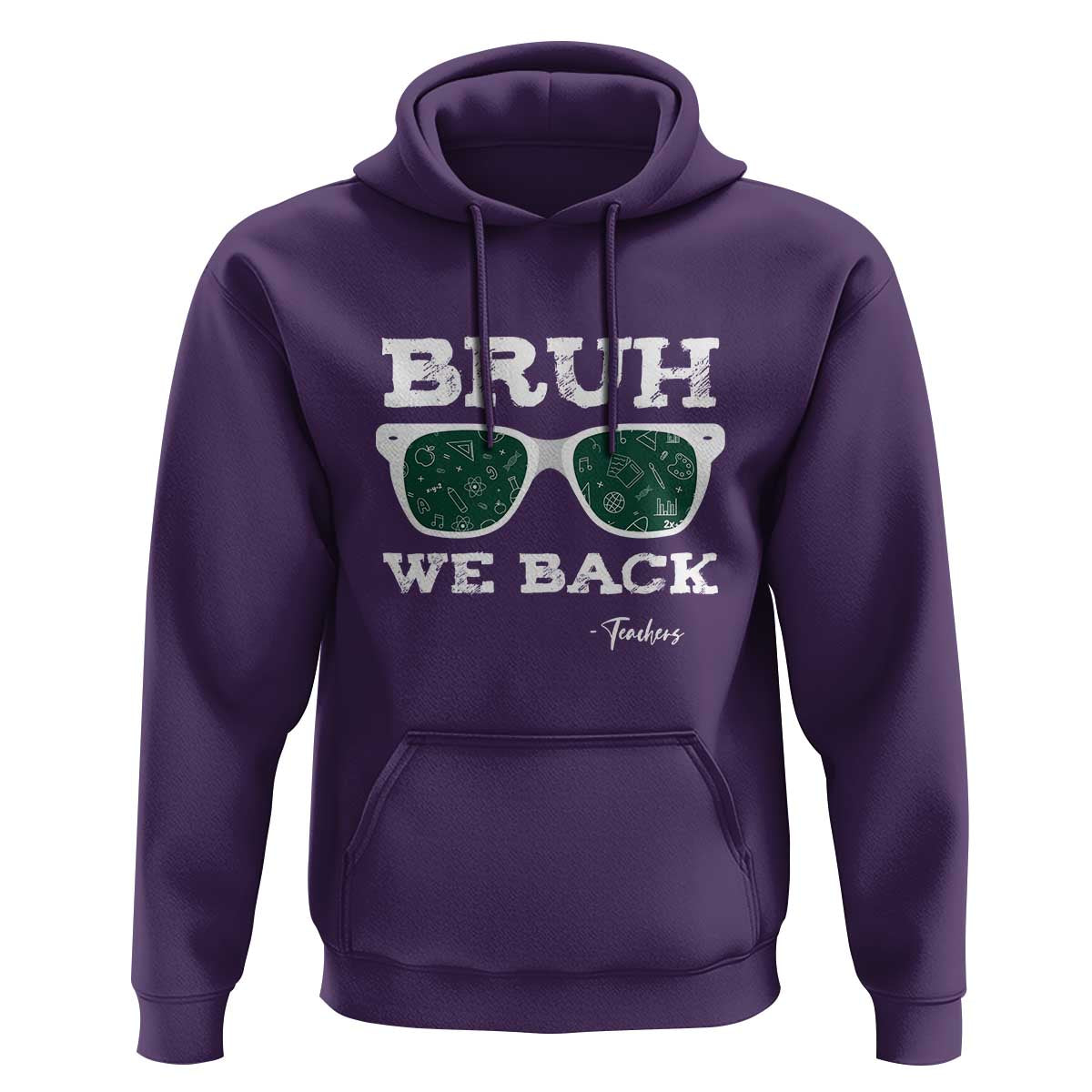 Funny Teacher Hoodie Bruh We Back To School Glasses - Wonder Print Shop