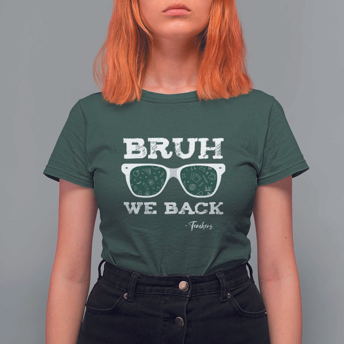 Funny Teacher T Shirt For Women Bruh We Back To School Glasses - Wonder Print Shop