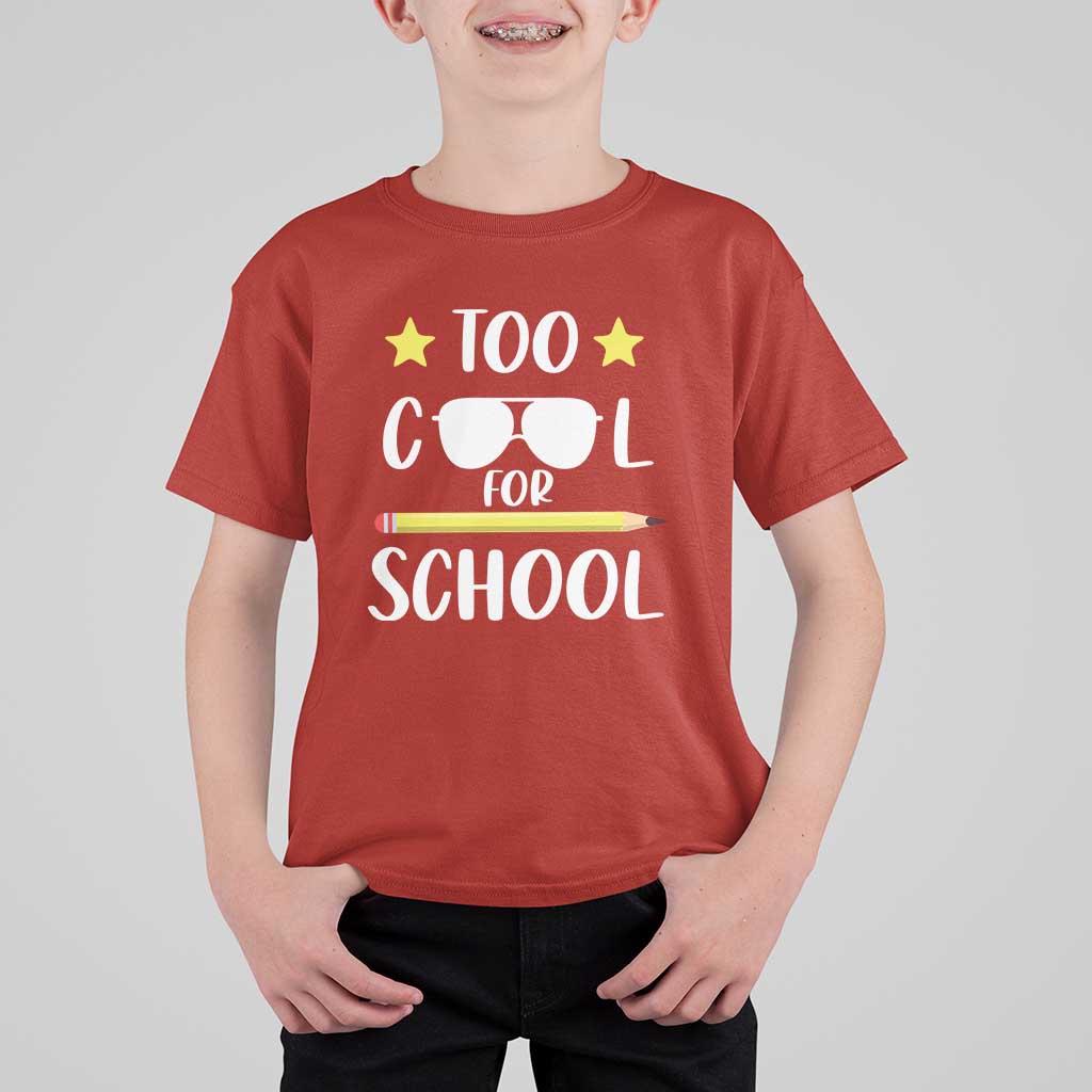 Funny Back To School T Shirt For Kid Too Cool For School Sunglasses - Wonder Print Shop