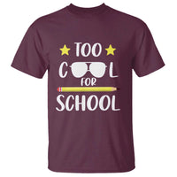 Funny Back To School T Shirt Too Cool For School Sunglasses - Wonder Print Shop