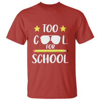 Funny Back To School T Shirt Too Cool For School Sunglasses - Wonder Print Shop