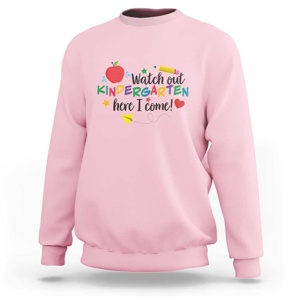 Watch Out Kindergarten Here I Come Sweatshirt Back To School Clock Apple Pen - Wonder Print Shop