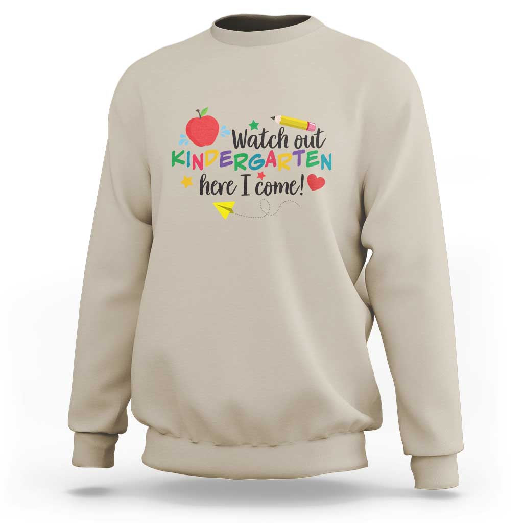 Watch Out Kindergarten Here I Come Sweatshirt Back To School Clock Apple Pen - Wonder Print Shop