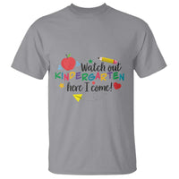 Watch Out Kindergarten Here I Come T Shirt Back To School Clock Apple Pen - Wonder Print Shop