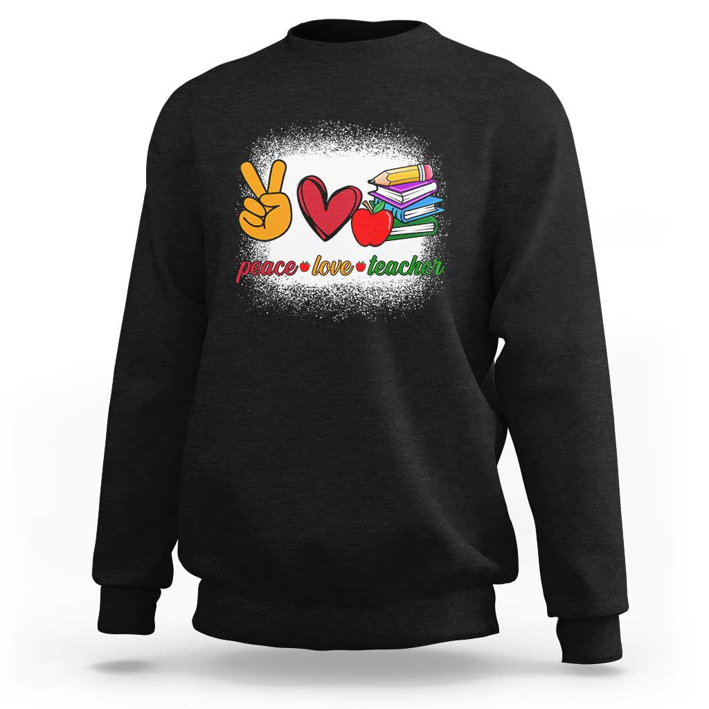 Teacher Sweatshirt Peace Love Teach Cute Apple Book Pencil - Wonder Print Shop
