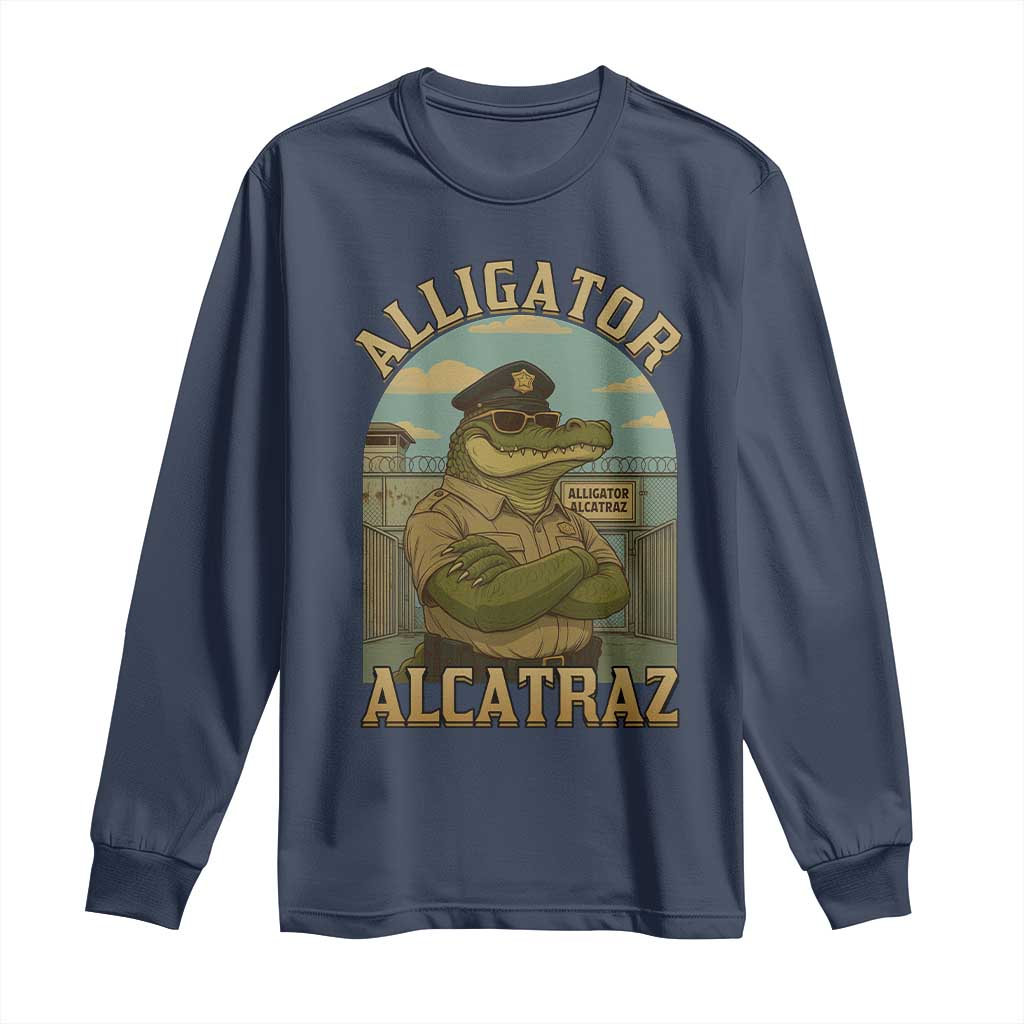 Funny Aligator Alcatraz Everglades Long Sleeve Shirt Police Alligator Alligatraz Meme - Wonder Print Shop