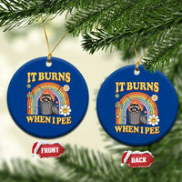 Funny It Burns When I Pee Ceramic Ornament Sarcastic Burning Racoon Meme - Wonder Print Shop
