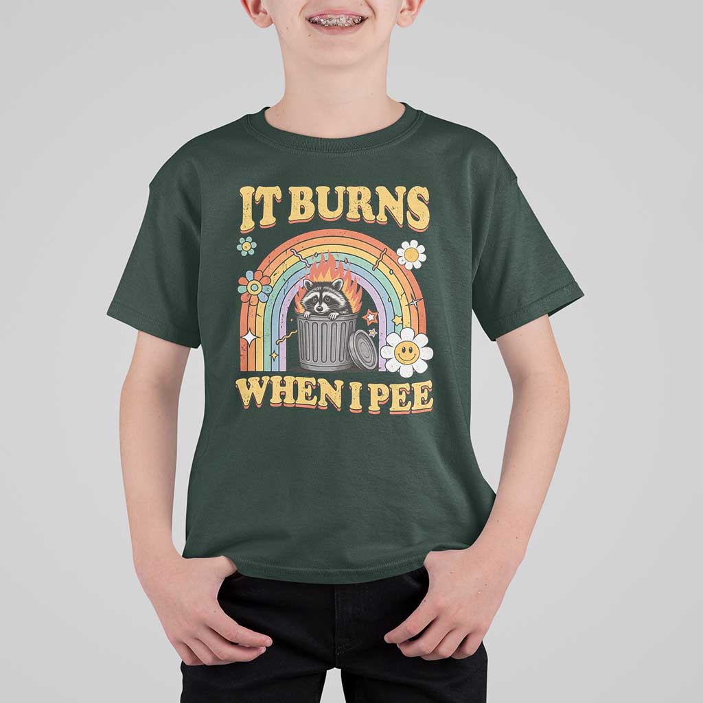 Funny It Burns When I Pee T Shirt For Kid Sarcastic Burning Racoon Meme - Wonder Print Shop