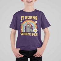 Funny It Burns When I Pee T Shirt For Kid Sarcastic Burning Racoon Meme - Wonder Print Shop