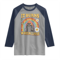 Funny It Burns When I Pee Raglan Shirt Sarcastic Burning Racoon Meme - Wonder Print Shop