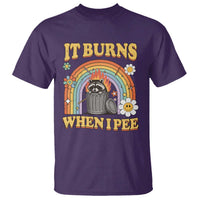 Funny It Burns When I Pee T Shirt Sarcastic Burning Racoon Meme - Wonder Print Shop