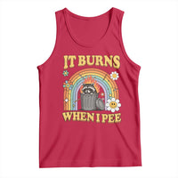 Funny It Burns When I Pee Tank Top Sarcastic Burning Racoon Meme - Wonder Print Shop