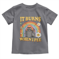 Funny It Burns When I Pee Toddler T Shirt Sarcastic Burning Racoon Meme - Wonder Print Shop