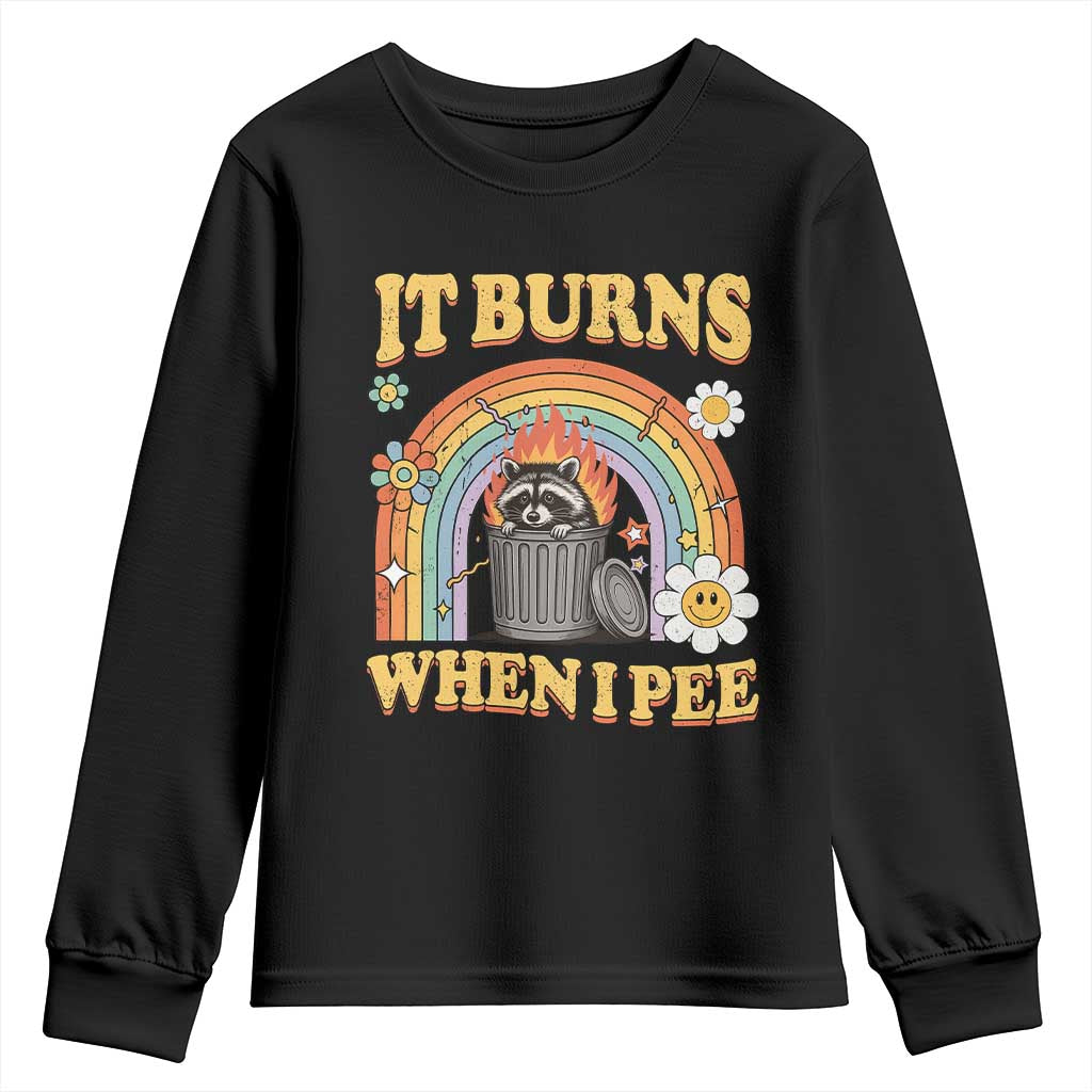 Funny It Burns When I Pee Youth Sweatshirt Sarcastic Burning Racoon Meme - Wonder Print Shop