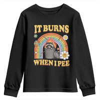 Funny It Burns When I Pee Youth Sweatshirt Sarcastic Burning Racoon Meme - Wonder Print Shop