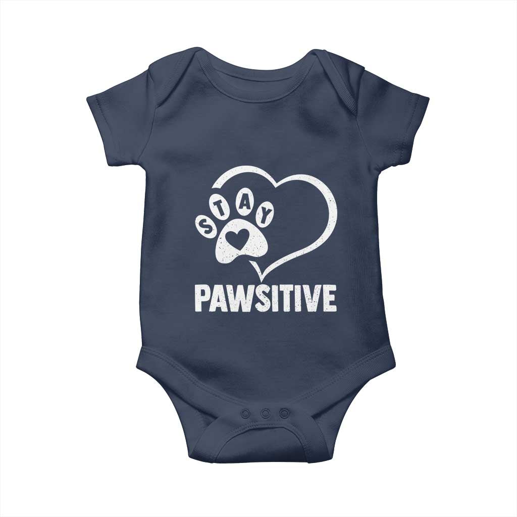 Funny Stay Pawsitive Baby Onesie Cat Dog Lover Positive Vibes - Wonder Print Shop