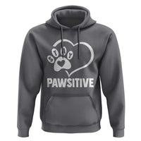Funny Stay Pawsitive Hoodie Cat Dog Lover Positive Vibes - Wonder Print Shop