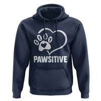 Funny Stay Pawsitive Hoodie Cat Dog Lover Positive Vibes - Wonder Print Shop