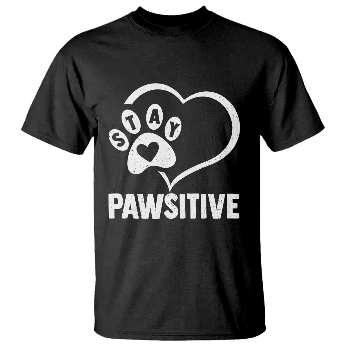 Funny Stay Pawsitive T Shirt Cat Dog Lover Positive Vibes - Wonder Print Shop