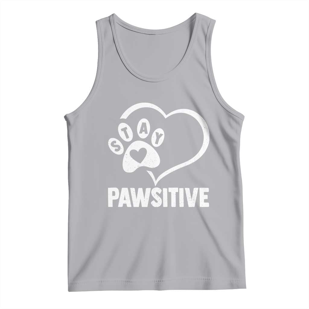 Funny Stay Pawsitive Tank Top Cat Dog Lover Positive Vibes - Wonder Print Shop