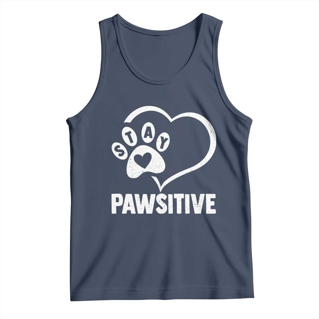 Funny Stay Pawsitive Tank Top Cat Dog Lover Positive Vibes - Wonder Print Shop