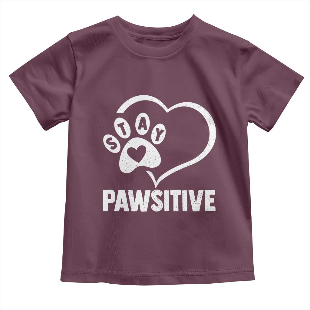 Funny Stay Pawsitive Toddler T Shirt Cat Dog Lover Positive Vibes - Wonder Print Shop