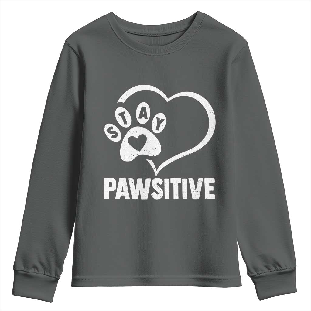 Funny Stay Pawsitive Youth Sweatshirt Cat Dog Lover Positive Vibes - Wonder Print Shop