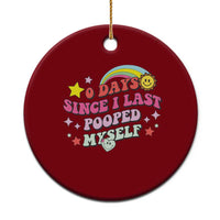 Funny 0 Days Since I Last Pooped Myself Ceramic Ornament Joke Meme Gag - Wonder Print Shop