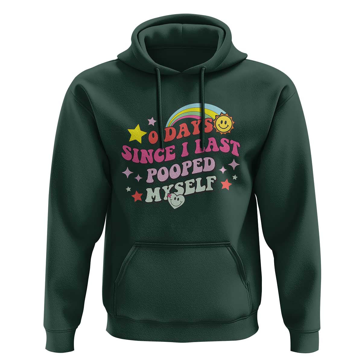 Funny 0 Days Since I Last Pooped Myself Hoodie Joke Meme Gag - Wonder Print Shop