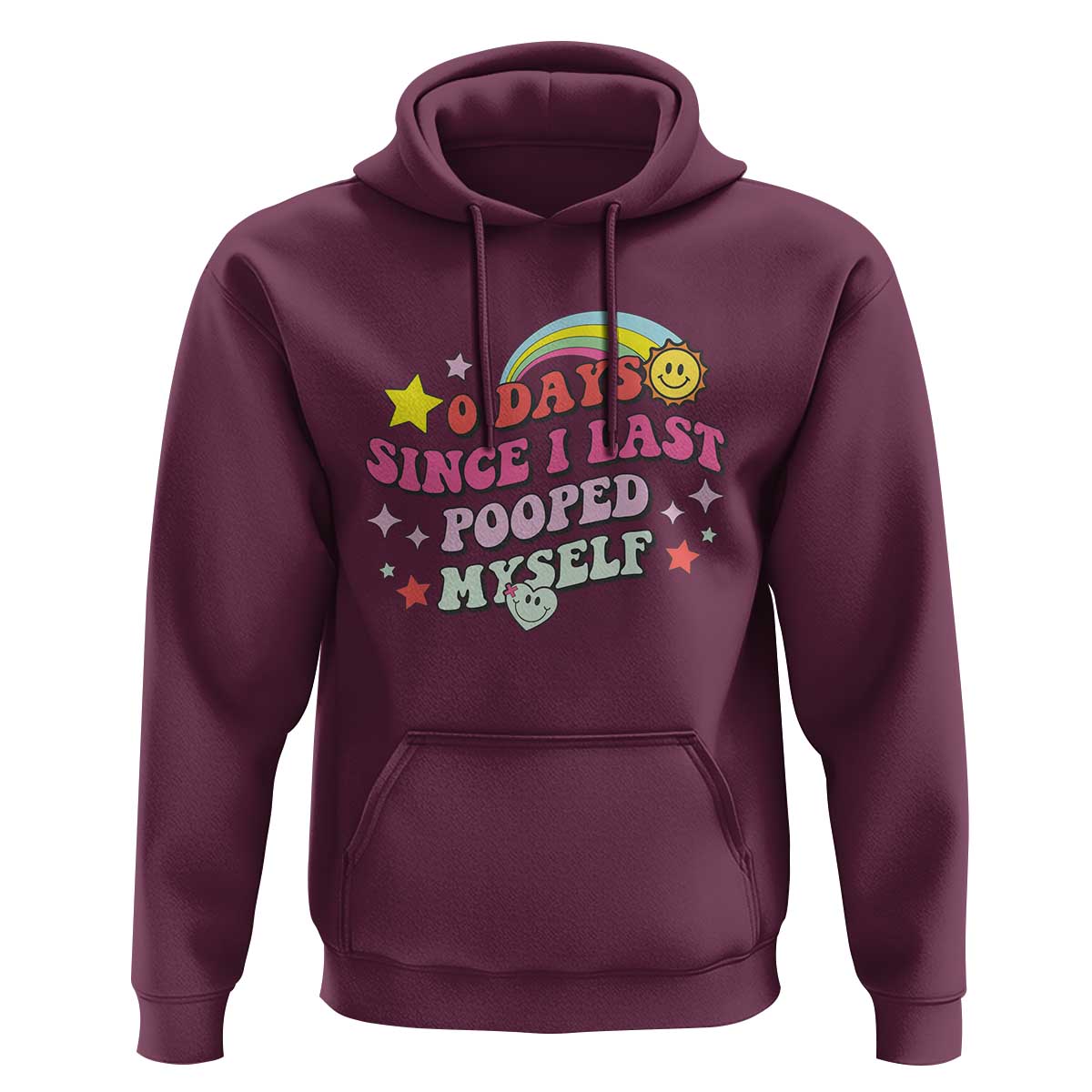 Funny 0 Days Since I Last Pooped Myself Hoodie Joke Meme Gag - Wonder Print Shop