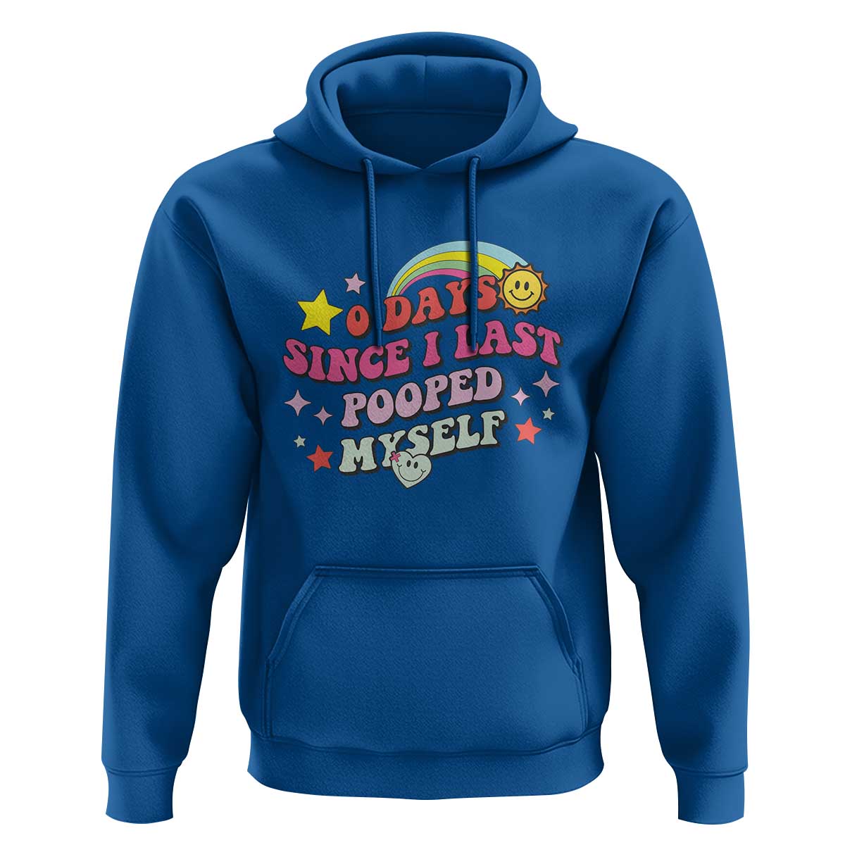 Funny 0 Days Since I Last Pooped Myself Hoodie Joke Meme Gag - Wonder Print Shop