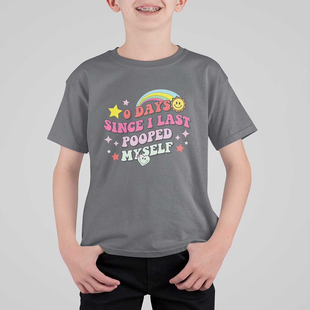 Funny 0 Days Since I Last Pooped Myself T Shirt For Kid Joke Meme Gag - Wonder Print Shop